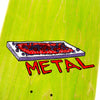 Metal Skateboards Silas Bakwas 8.75&quot;