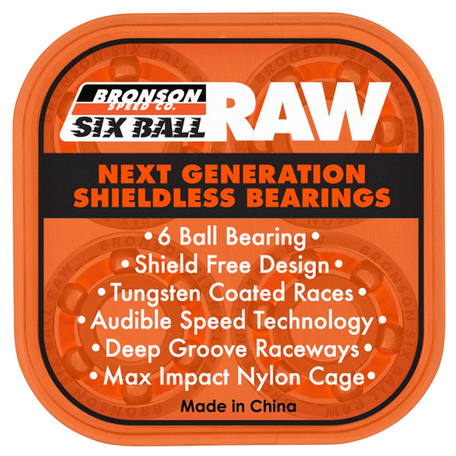 Bronson RAW 6 Ball Bearing