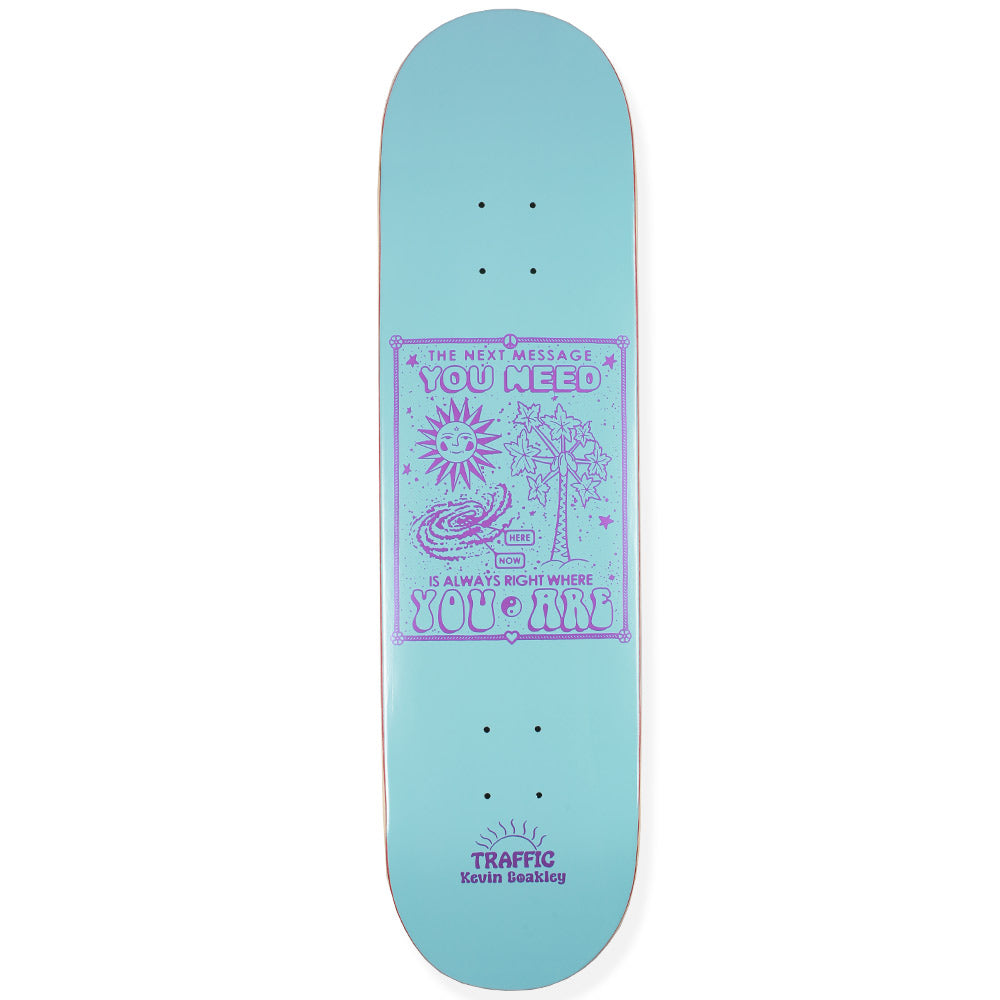 Traffic Coakley Be Here Now Deck 8.0"