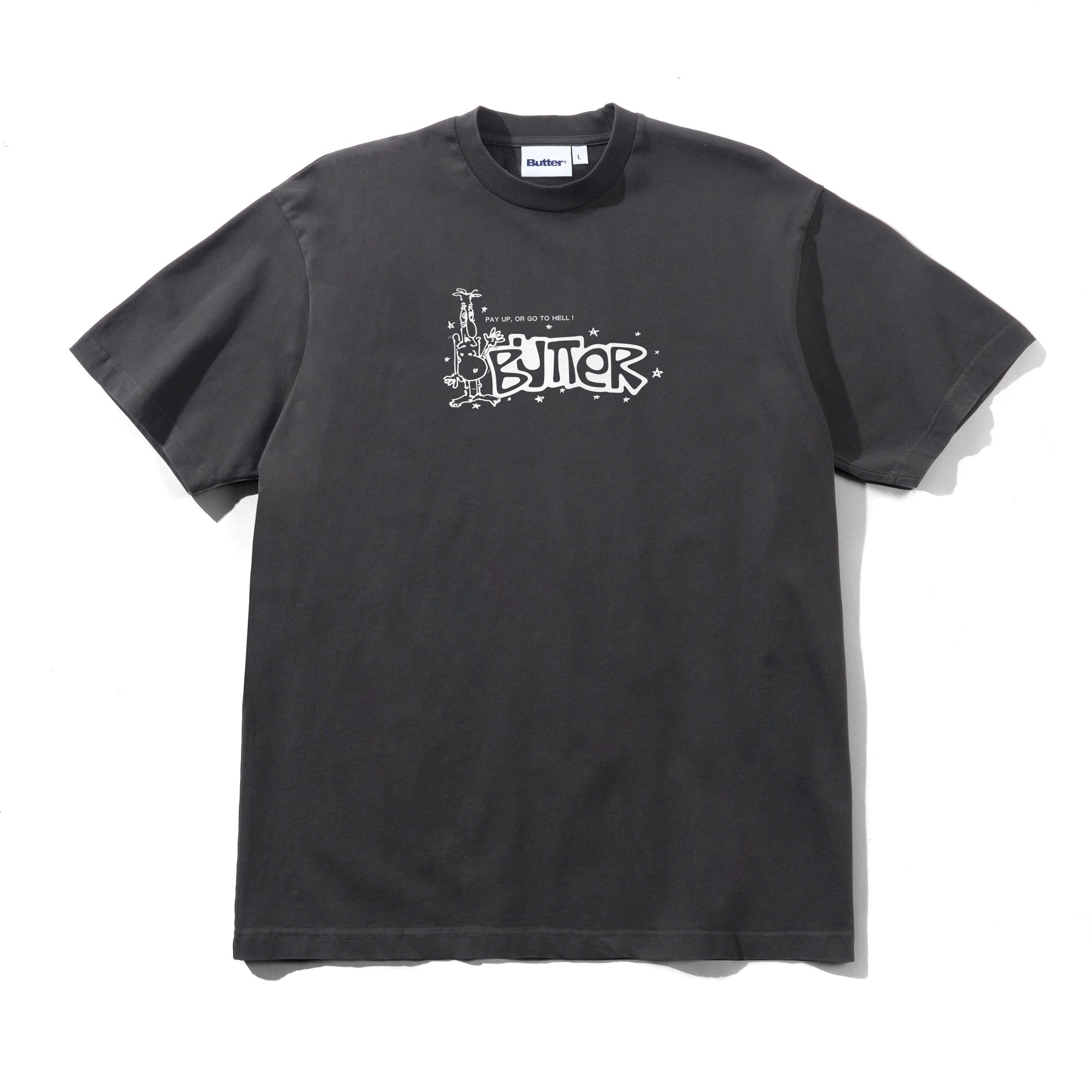 Butter Goods Pay Up Tee Charcoal