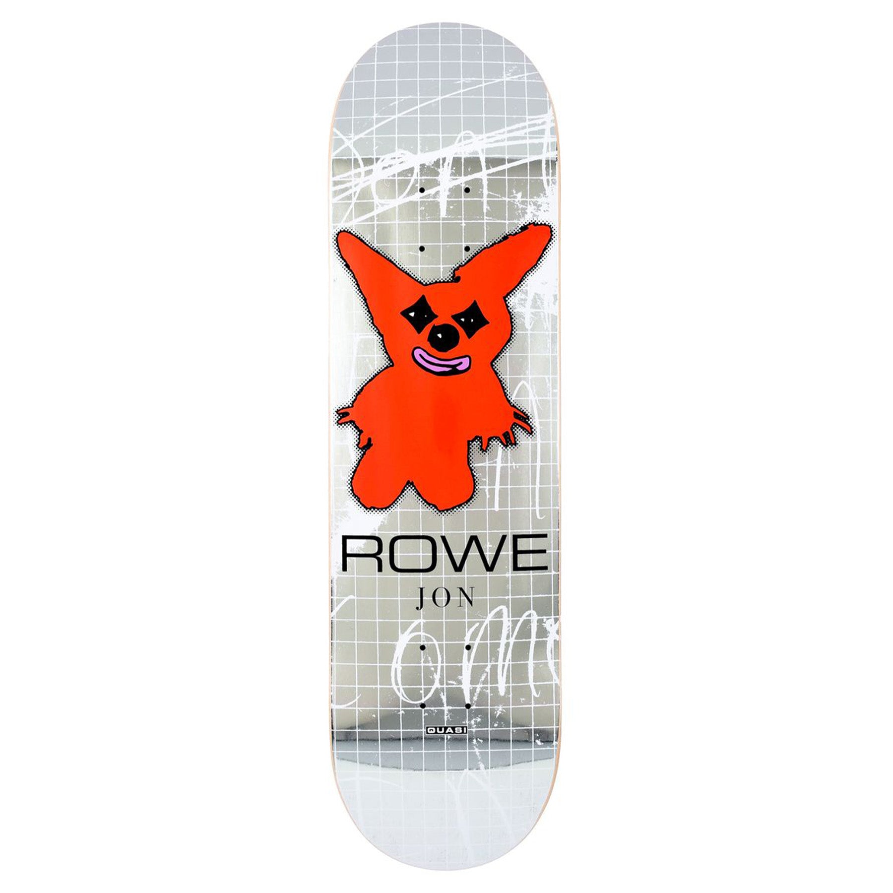 Quasi Jon Rowe Plushie Deck 8.375"