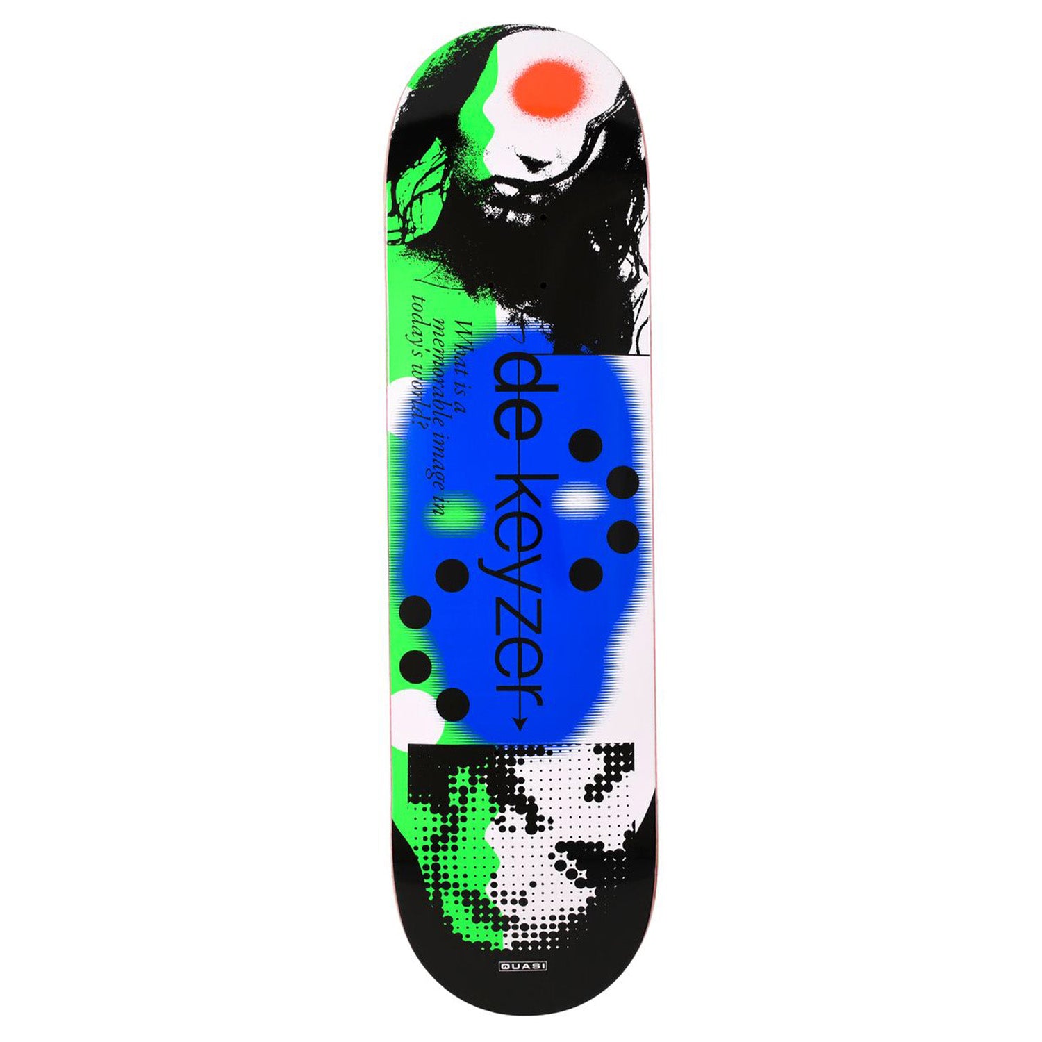 Quasi deKeyzer Image World Deck 8.25" B
