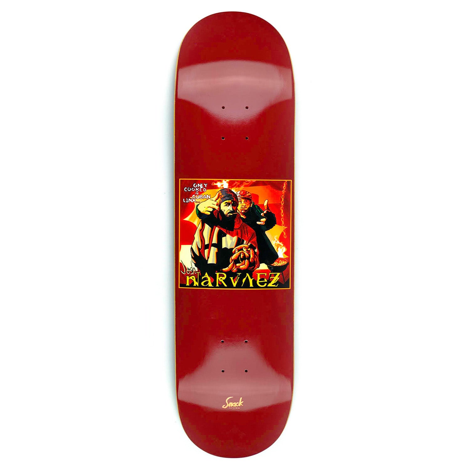 Snack Josh Narvaez Cuban Linx Deck 8.25"