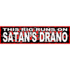 Satan&#39;s Drano Bumper Sticker