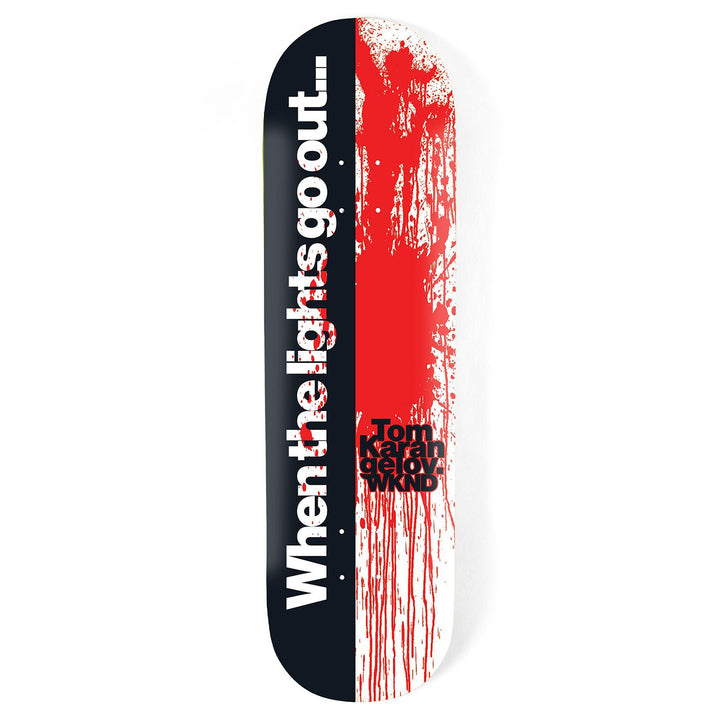 WKND Lights Out Tom Karangelov Deck 8.25" WB